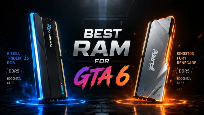 Best RAM for GTA 6 PC - 32GB vs 64GB DDR5 memory capacity comparison